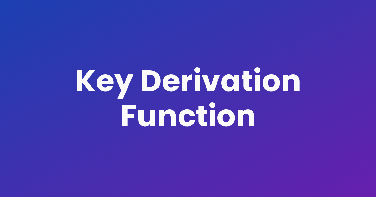 Key Derivation Function - Backend Engineer