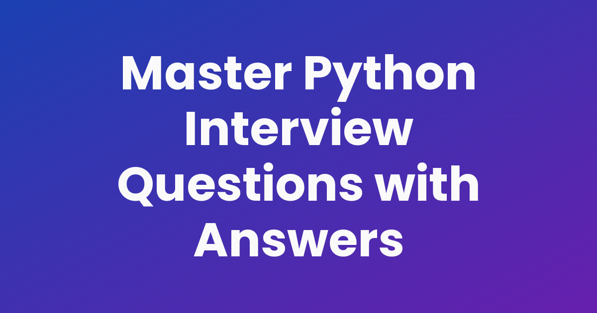 Master Python Interview Questions with Answers - Vivek Shukla